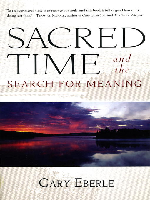 Title details for Sacred Time and the Search for Meaning by Gary Eberle - Available